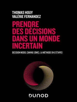 cover image of Prendre des décisions dans un monde incertain